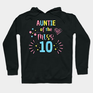 Auntie Of The Miss 10 Rainbow Pastel 10Th Birthday Party Hoodie